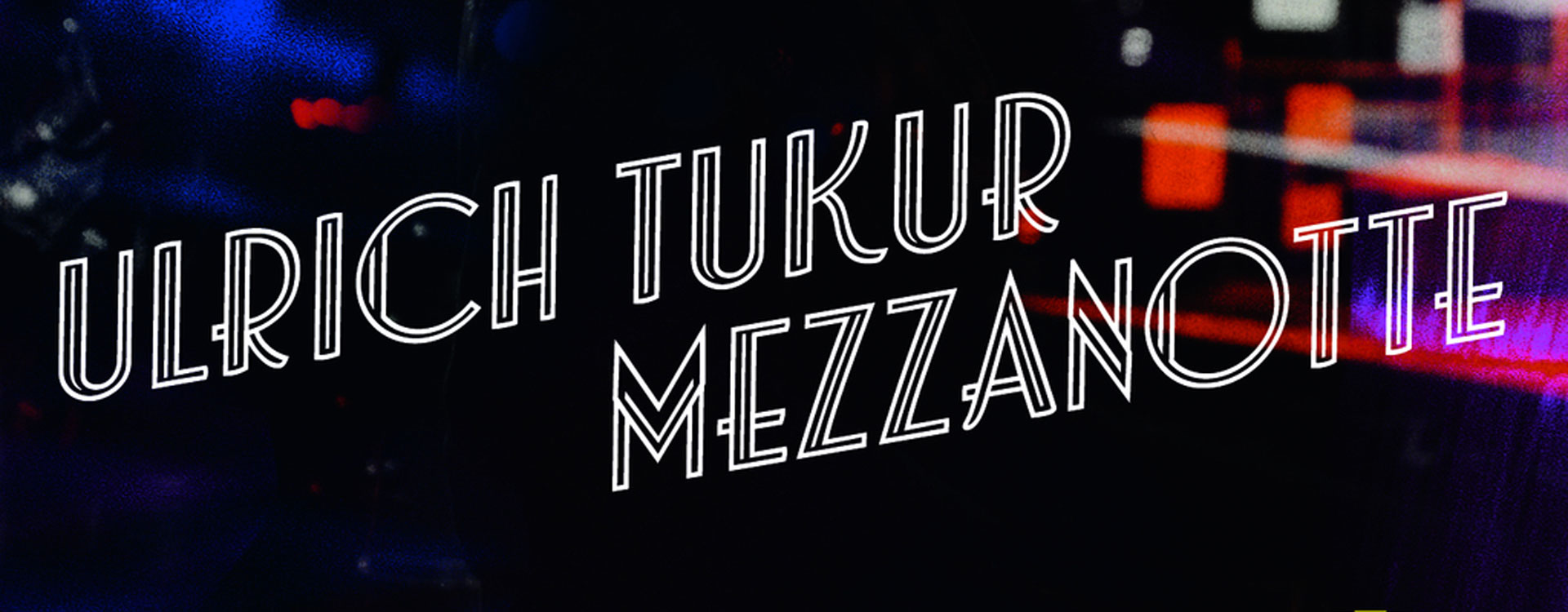 Ulrich Tukur: Mezzanotte – Night Songs